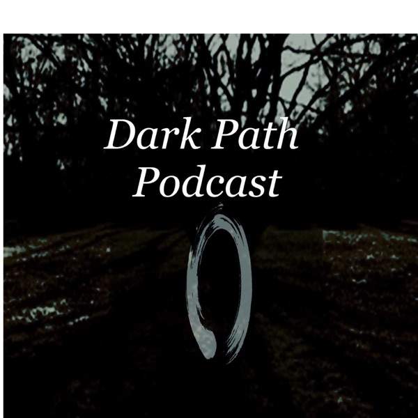 Artwork for Dark Path Podcast