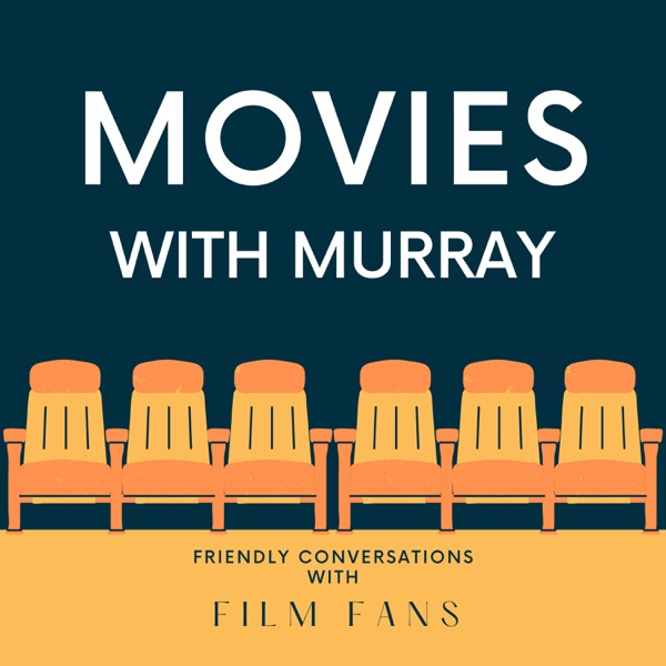 Artwork for Movies with Murray