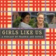 Girls Like Us