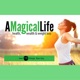 A Magical Life: Health, Wealth, and Weight Loss