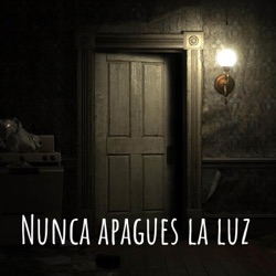 Nunca apagues la luz