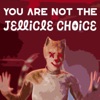 You Are Not the Jellicle Choice artwork