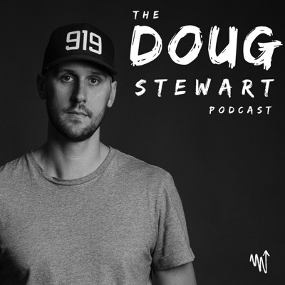 The Doug Stewart Podcast The Doug Stewart Podcast