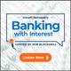 Banking With Interest