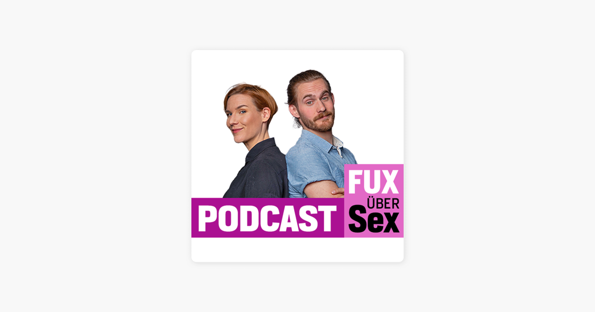 ‎blick Fux über Sex Reizthema Ejakulat Alles über Sperma On Apple Podcasts