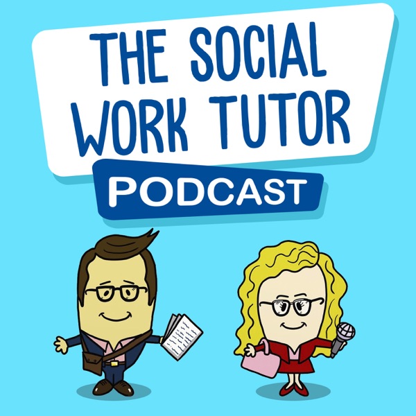 The Social Work Tutor Podcast