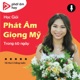 49. Cách Phát Âm Chuẩn Phụ Âm /d/ Trong Tiếng Anh Mỹ