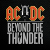 AC/DC: Beyond The Thunder - AC/DC: Beyond The Thunder