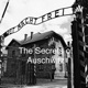 The Secrets of Auschwitz 