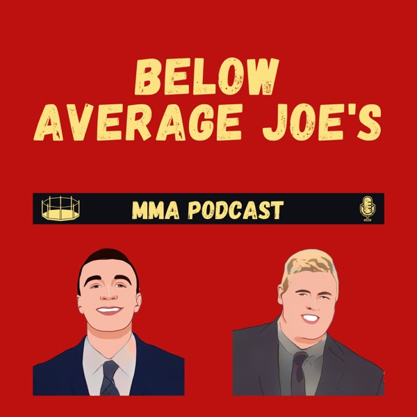 Below Average Joe's MMA Podcast Artwork