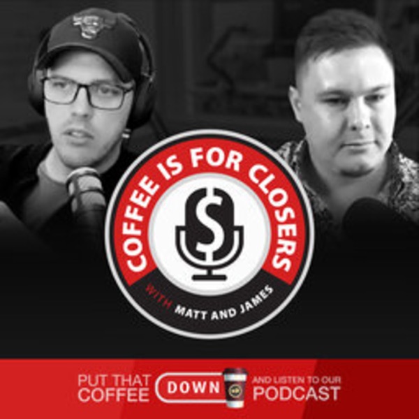 Coffee Is For Closers