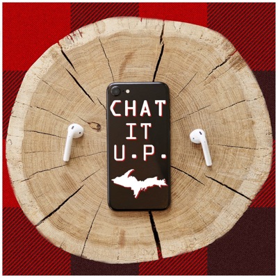Chat It U.P. Podcast Chat It U.P. Podcast