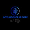 Intelligence is Dope  artwork