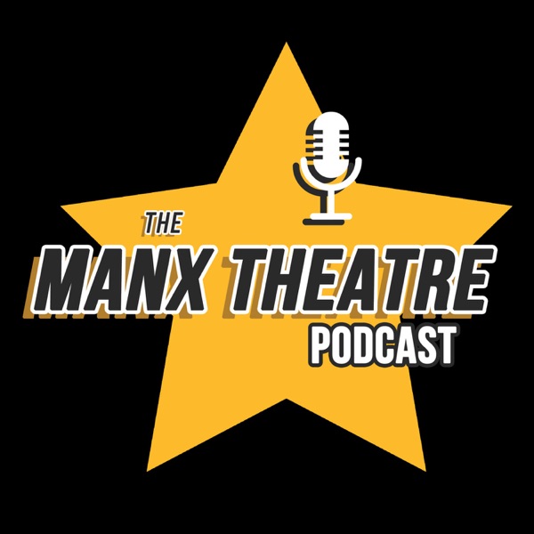 Manx Theatre Podcast Artwork