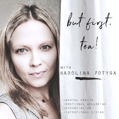 But first, tea! with Karolina Fotyga