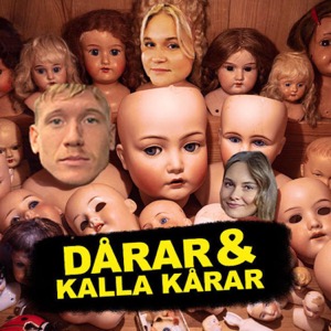 Dårar och kalla kårar