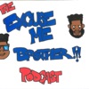 Excuse Me Brother artwork