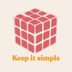 Keep it Simple