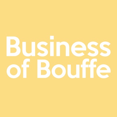 Business of Bouffe Business of Bouffe
