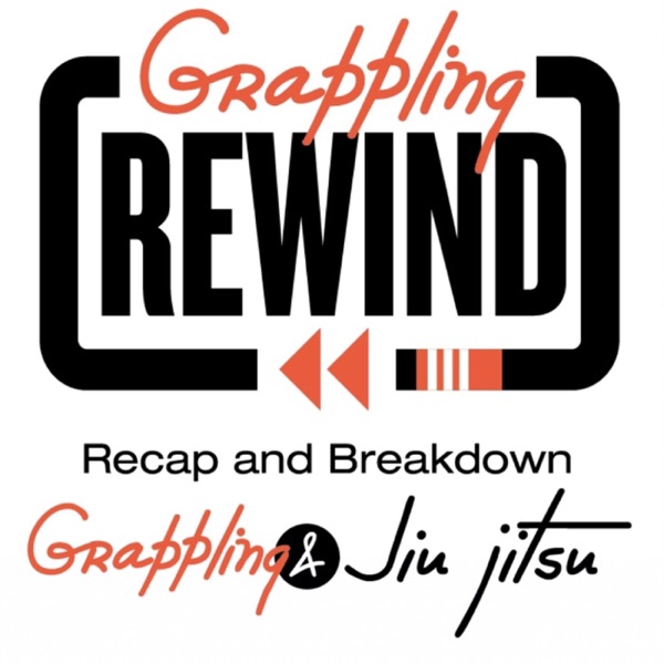 Grappling Rewind: Breakdowns of Professional BJJ and Grappling Events Artwork