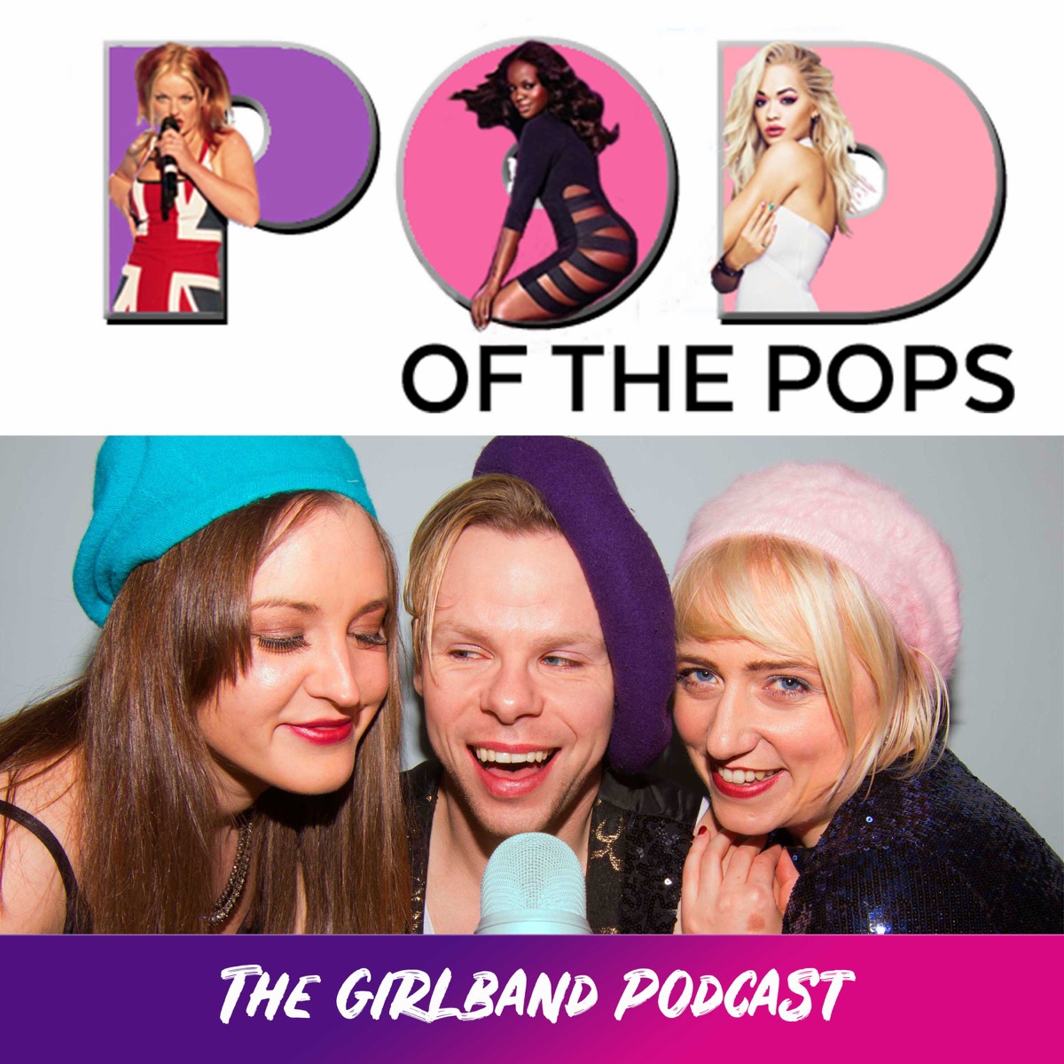 Pod Of The Pops (The Girlband Popcast) – Podcast – Podtail
