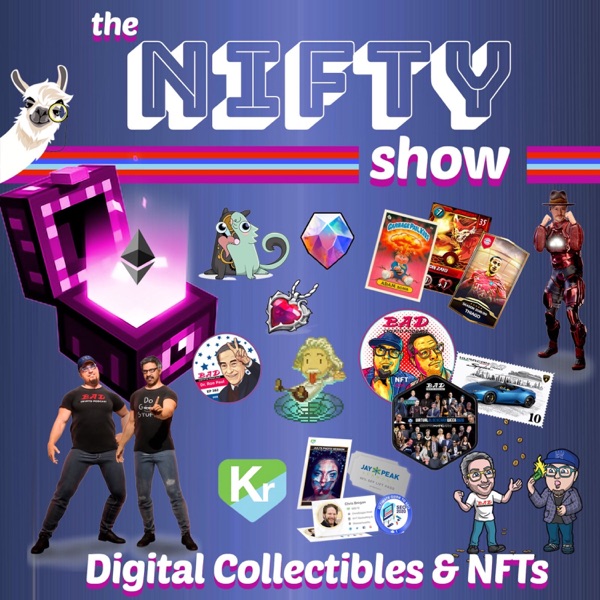The Nifty Show: Digital Collectibles and NFTs Podcast Artwork