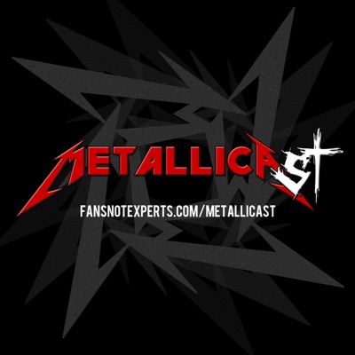 Metallicast The Metallica Podcast