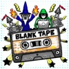 BLANK TAPE artwork