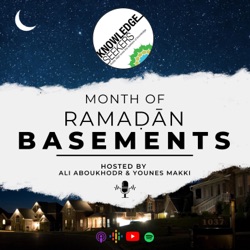 Month of Ramadan Basements Podcast Trailer