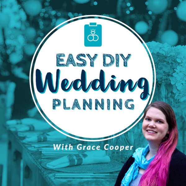 Easy DIY Wedding Planning Podcast Artwork