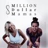 Million Dollar Mamas