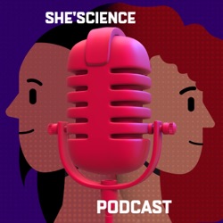 She'Science Podcast