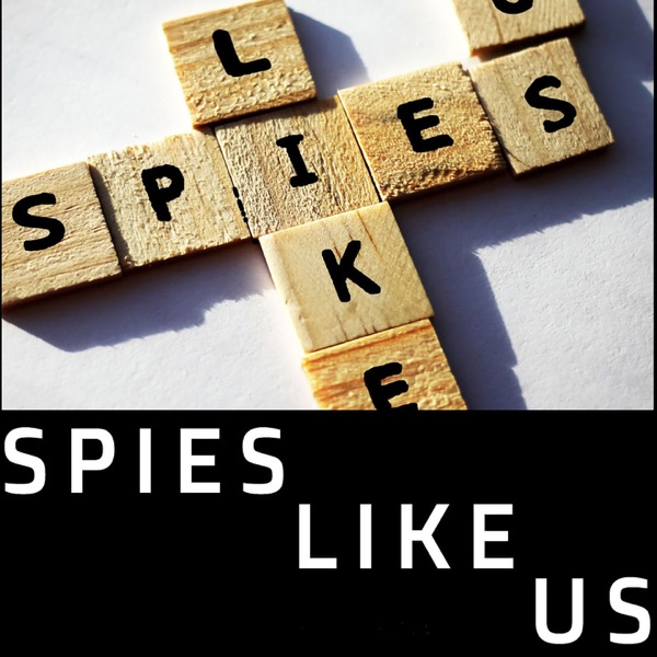 Spies Like Us Podcast