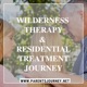 Wilderness Therapy & Residential Treatment Center Journey