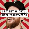 Leftist & Chill with iDanSimpson artwork