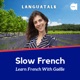 LanguaTalk Slow French: Learn French With Gaëlle | French podcast for A2-B1