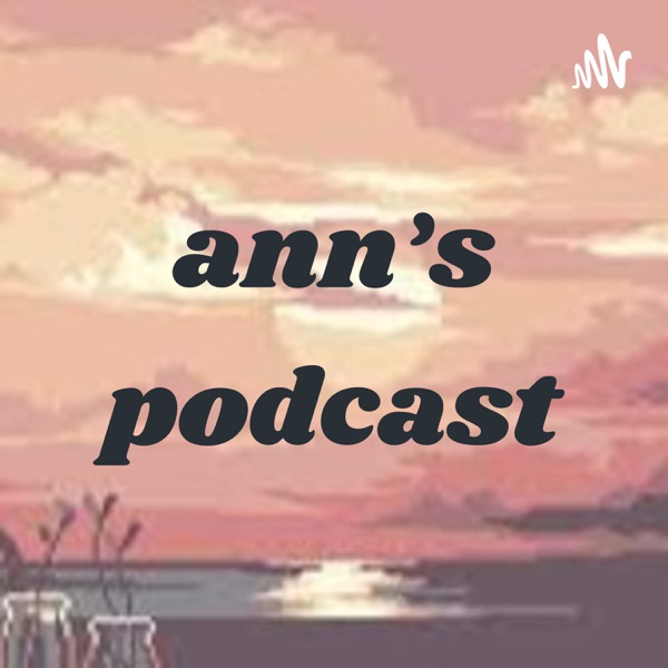Artwork for ann's podcast