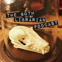 The Goth Librarian Podcast podcast