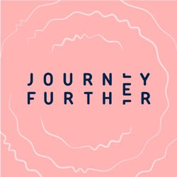 Journey Further Podcast