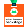 Android Developers Backstage - Android Developers