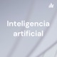 INTELIGENCIA ARTIFICIAL