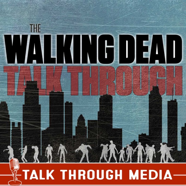 The Walking Dead Talk Through Artwork