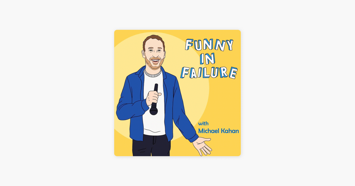 Funny In Failure Auf Apple Podcasts