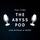 The Abyss Pod