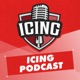 Icing Podcast