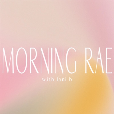 Morning Rae Morning Rae