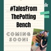 Tales From The Potting Bench artwork