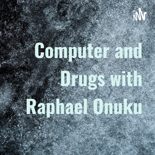 Computer and Drugs with Raphael Onuku Artwork