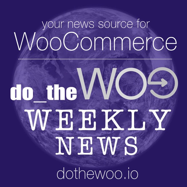 Do the Woo - WooCommerce News Artwork