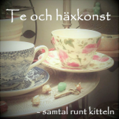 Te och häxkonst - samtal runt kitteln - teochhaxkonst